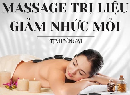 Massage Trị Liệu Giảm Nhức Mỏi – Giải Pháp Thư Giãn & Phục Hồi Cơ Thể Hiệu Quả
